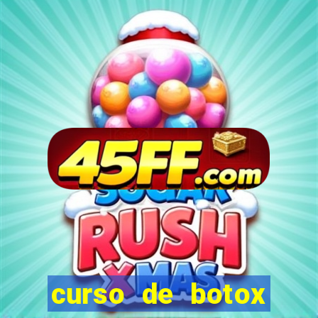 curso de botox reconhecido pelo mec